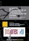 La nueva regulacin de la inmigracin y la extranjera en Espaa