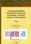 La Responsabilidad Social de las Empresas en Espaa: concepto, actores e instrumentos