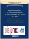 Responsabilidades de los administradores de las Sociedades de Capital en crisis