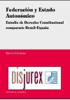 Federacin y Estado Autonmico . Estudio de Derecho Constitucional comparado Brasil-Espaa
