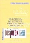 Derecho de Superficie. Aspectos Civiles y Registrales, El (2 Edicin