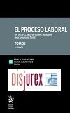 El Proceso Laboral - Ley 36/2011, de 10 de octubre, reguladora de la Jurisdiccin Social - 2 Tomos (1 Edicin ) 2013