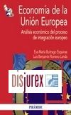 Economa de la Unin Europea ( Anlisis econmico cdel proceso de integracin europeo )