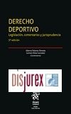 Derecho Deportivo - Legislacin, Comentarios y Jurisprudencia (3 Edicin) 2022