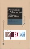 Presidencialismo y Parlamentarismo . Amrica Latina y Europa Meridional