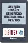 Anuario Espaol de Derecho Internacional Privado 2006. Tomo VI