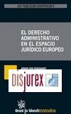 El Derecho Administrativo en el Espacio Jurdico Europeo . Ius Publicum Europaeum II