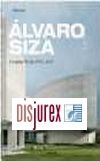 Alvaro Siza Complete Works 19578 - 2013