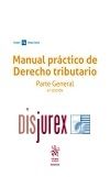 Manual Prctico de Derecho Tributario - Parte General (8 Edicin) 2024