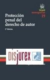 Proteccin penal del derecho de Autor . 2 Edicin