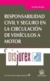 Responsabilidad civil y seguro en la circulacin de vehculos a motor