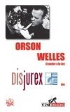 Orson Welles . El poder y la ley