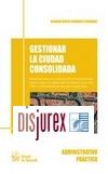Gestionar la Ciudad Consolidada. Novedades instrumentales en la Ley Valenciana 5/2014 de Ordenacin del Territorio 