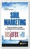 Soul Marketing . Porque el directivo, el cliente y el ciudadano son la misma persona