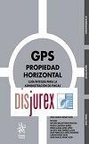 GPS Propiedad Horizontal (10 Edicin) 2024 - Gua ntegra Para la Administracin de Fincas 