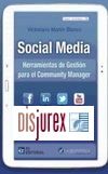 Social Media . Herramientas de Gestin para el Community Manager 