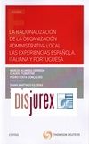 Medidas para la racionalizacin de la organizacin administrativa local: las experiencias espaola portuguesa e italiana 
