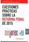 Cuestiones prcticas sobre la reforma Penal de 2015