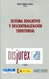 Sistema educativo y descentralizacin territorial 
