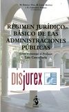 Rgimen jurdico bsico de las Administraciones Pblicas . Libro Homenaje al Profesor Luis Cosculluela 