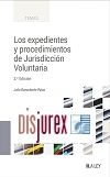 Los expedientes y procedimientos de Jurisdiccin Voluntaria (3 Edicin) 2023