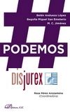 # Podemos . La influencia del uso de las redes sociales en la poltica espaola 