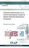 El derecho administrativo en un entorno internacional: estudios de derecho territorial administrativo comparado 