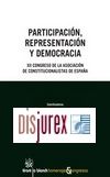 Participacin, representacin y democracia . XII Congreso de la Asociacin de Constitucionalistas de Espaa 
