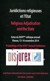 Juridictions religieuses et l'Etat . Religious adjutication and the State 