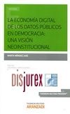 La economa digital de los datos pblicos en democracia: una visin neoinstitucional 