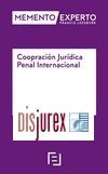 Memento Experto Cooperacin Jurdica Penal Internacional  