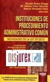 Instituciones de Procedimiento Administrativo Comn . Novedades de la Ley 39 / 2015