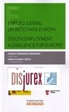Empleo juvenil: un reto para Europa (youth employment: a challenge for Europe) 
