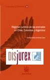 Rgimen jurdico de los animales en Chile, Colombia y Argentina 