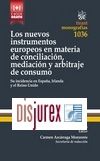 Los nuevos instrumentos europeos en materia de conciliacin, mediacin y arbitraje de consumo 