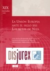 La Unin Europea ante el Siglo XXI : Los retos de Niza