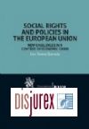 Social Rights and Policies in the European Union new Challenges in a Context of Economic Crisis