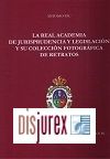 Real Academia de Jurisprudencia y Legislacin y su coleccin fotogrfica