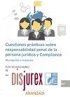 Cuestiones Prcticas sobre Responsabilidad Penal de la Persona Jurdica y Compliance - 86 Preguntas y respuestas