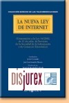 La Nueva Ley de Internet. (Comentarios a la Ley 34/2002, de 1 de Julio, de Servicios de la Sociedad De