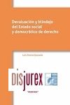 Devaluacin y Blindaje del Estado Social y Democrtico de Derecho