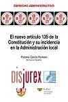 El nuevo artculo 135 de la Constitucin y su incidencia en la Administracin local