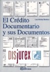 El Credito Documentario y Sus Documentos