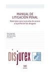 Manual de Litigacin Penal - Materiales para la prueba de acceso a la profesin de abogado 2 Edicin 2022