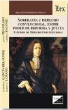 Soberania Y Derecho Convencional, Entre Poder De Reforma Y Jueces - Estudios de Derecho Constitucional