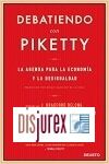 Debatiendo con Piketty - La agenda para la economa y la desigualdad