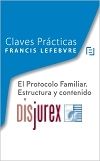 Claves Prcticas El Protocolo Familiar - Estructura y contenido