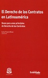 El Derecho de los contratos en Latinoamrica - (Bases para unos principios de derecho de los contratos)