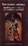 Sociologa jurdica - Anlisis del control y del conflicto sociales: Homenaje a Fernando Hinestrosa, 40 aos de Rectora 1963-2003