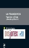 La Franquicia - Aspectos Jurdicos, Laborales y Fiscales
